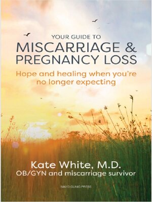 cover image of Your Guide to Miscarriage and Pregnancy Loss